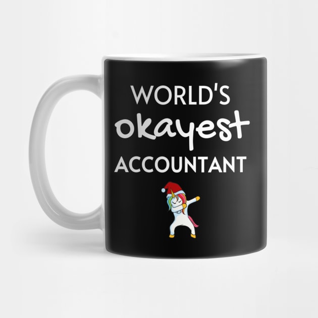 World's Okayest Accountant Christmas Funny Tees, Unicorn Dabbing Christmas Gifts Ideas for a Accountant by WPKs Design & Co